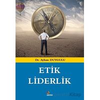Etik Liderlik - Ayhan Duygulu - Kriter Yayınları
