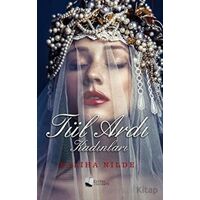 Tül Ardı Kadınları - Saliha Nilde - Karina Yayınevi