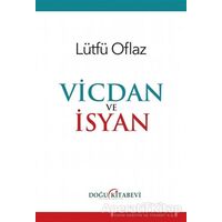 Vicdan ve İsyan - Lütfü Oflaz - Doğu Kitabevi