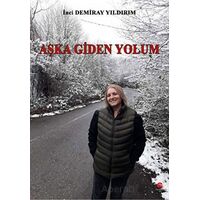 Aşka Giden Yolum - İnci Yıldırım - Can Yayınları (Ali Adil Atalay)