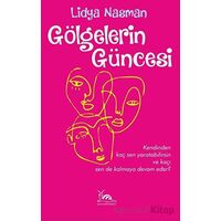 Gölgelerin Güncesi - Lidya Nasman - Sarmal Kitabevi