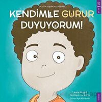 Kendimle Gurur Duyuyorum - PD Serisi - Laurie Wright - Sola Kidz