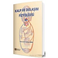 Kalp ve Dolaşım Fizyolojisi - M. Orhan Denli - İstanbul Tıp Kitabevi