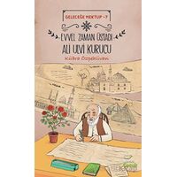 Geleceğe Mektup 7 - Evvel Zaman Üstadı Ali Ulvi Kurucu - Kübra Özpehlivan - Mecaz Çocuk