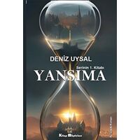 Yansıma - Deniz Uysal - Kitap Müptelası Yayınları