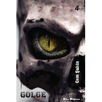 Gölge - Deniz Komiser - Cem Şahin - Kitap Müptelası Yayınları