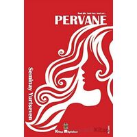 Pervane - Seminay Yurtseven - Kitap Müptelası Yayınları