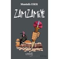 Zamzamiye - Mustafa Eser - Liman Yayınevi