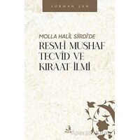 Molla Halil Siirdi’de Resm-i Mushaf Tecvid ve Kıraat İlmi - Lokman Şan - Fecr Yayınları