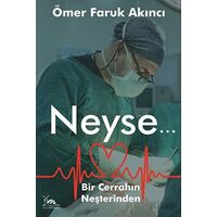 Neyse... - Ömer Faruk Akıncı - Sarmal Kitabevi