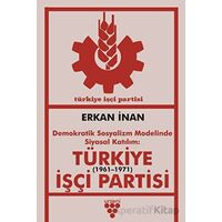 Türkiye İşçi Partisi - Erkan İnan - Urzeni Yayıncılık