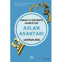 Anlam Anahtarı - Liseler Ve Üniversite Hazırlık İçin - Mustafa Köz - Sarmal Kitabevi