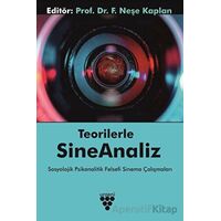 Teorilerle Sineanaliz - F. Neşe Kaplan - Urzeni Yayıncılık