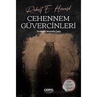 Cehennem Güvercinleri - Robert E. Howard - Ceres Yayınları