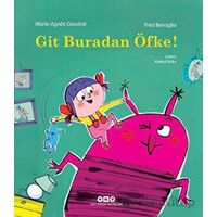 Git Buradan Öfke! - Marie Agnes Gaudrat - Yapı Kredi Yayınları