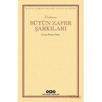 Bütün Zafer Şarkıları - Pindaros - Yapı Kredi Yayınları