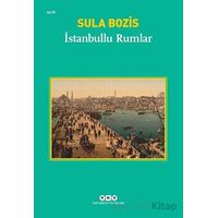İstanbullu Rumlar - Sula Bozis - Yapı Kredi Yayınları