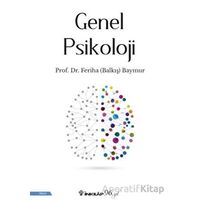 Genel Piskoloji - Feriha Balkış Baymur - İnkılap Kitabevi