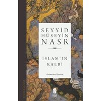 İslamın Kalbi - Seyyid Hüseyin Nasr - İnsan Yayınları