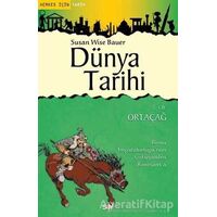 Dünya Tarihi 2. Cilt: Ortaçağ - Susan Wise Bauer - Say Yayınları