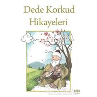 Dede Korkud Hikayeleri - Dede Korkut - Akıl Fikir Yayınları