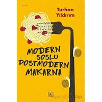 Modern Soslu Postmodern Makarna - Turhan Yıldırım - İthaki Yayınları