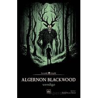 Wendigo - Algernon Blackwood - İthaki Yayınları