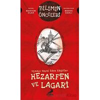 Uçmayı Hayal Eden Kaşifler: Hezarfen ve Lagari - Meryem Uçar - Erdem Çocuk