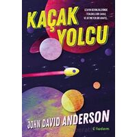 Kaçak Yolcu - John David Anderson - Tudem Yayınları