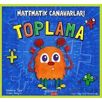 Matematik Canavarları - Toplama - Madeline Tyler - Yakamoz Yayınevi
