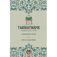 Tarikatname: Kadiriyye Usul ve Adabı - Eşrefoğlu Rumi - Selami Şimşek - Buhara Yayınları