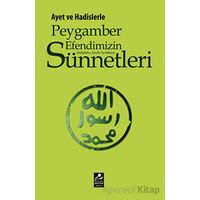 Ayet ve Hadislerle Peygamber Efendimizin (s.a.v.) Sünnetleri - Selahattin Doğan - Mercan Kitap