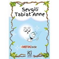 Sevgili Tabiat Anne - Metin Dede - İki Nokta Kitabevi