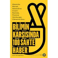 Bilimin Karşısında 100 Sahte Haber - Alexandre Marsat - Orenda
