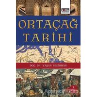 Ortaçağ Tarihi - Yaşar Bedirhan - Eğitim Yayınevi - Ders Kitapları