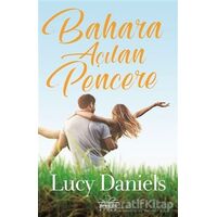 Bahara Açılan Pencere - Lucy Daniels - Nemesis Kitap