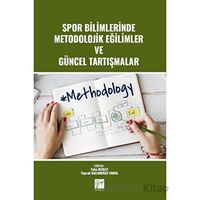 Spor Bilimlerinde Metodolojik Eğilimler ve Güncel Tartışmalar