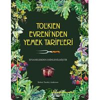 Tolkien Evreni’nden Yemek Tarifleri - Robert Tuesley Anderson - Martı Yayınları
