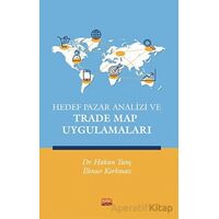 Hedef Pazar Analizi ve Trade Map Uygulamaları - Hakan Tunç - Nobel Bilimsel Eserler