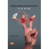 Terörizmle Mücadelede Müzakere Yöntemi: ETA-LTTE-PKK-FARC - Emrah Kaya - Nobel Bilimsel Eserler