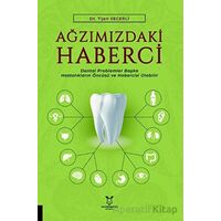 Ağzımızdaki Haberci - Tijen Secerli - Akademisyen Kitabevi