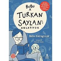 Bubu Türkan Saylanı Anlatıyor - Esra Karagülle - Doğan Çocuk
