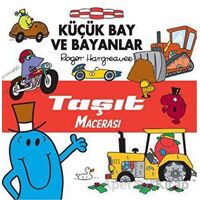 Küçük Bay ve Bayanlar - Taşıt Macerası - Roger Hargreaves - Doğan Çocuk