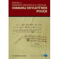 Hukuki ve Ekonomik Yönleriyle 19. Yüzyılda Osmanlı Devleti’nde Poliçe