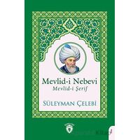 Mevlid-i Nebevi Mevlid-i Şerif - Süleyman Çelebi - Dorlion Yayınları