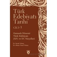 Türk Edebiyatı Tarihi 3. Cilt Osmanlı Dönemi Türk Edebiyatı (XIV. ve XV. Yüzyıllar)