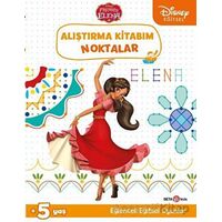 Disney Eğitsel Prenses Elena Alıştırma Kitabım Noktalar - Gökçe Demir - Beta Kids