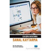 Çalışma Hayatında Sanal Kaytarma - Berkin Hanaylı - Nobel Akademik Yayıncılık