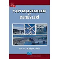 Yapı Malzemeleri ve Deneyleri - Hüseyin Temiz - Nobel Akademik Yayıncılık