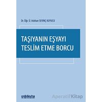 Taşıyanın Eşyayı Teslim Etme Borcu - Aslıhan Sevinç Kuyucu - On İki Levha Yayınları